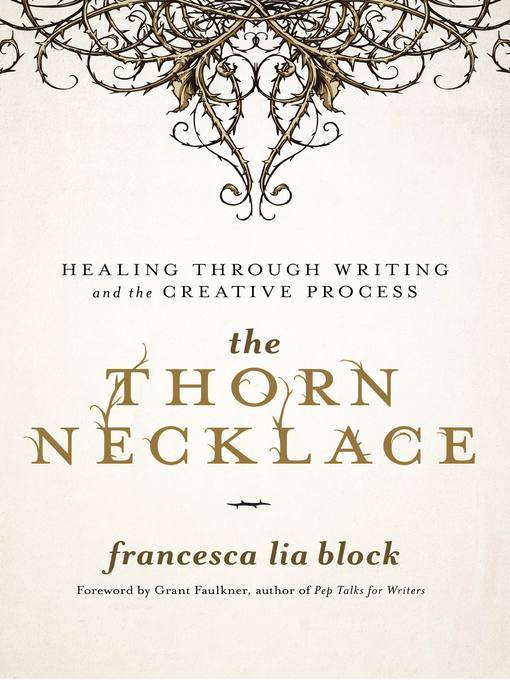 Title details for The Thorn Necklace by Francesca Lia Block - Available
